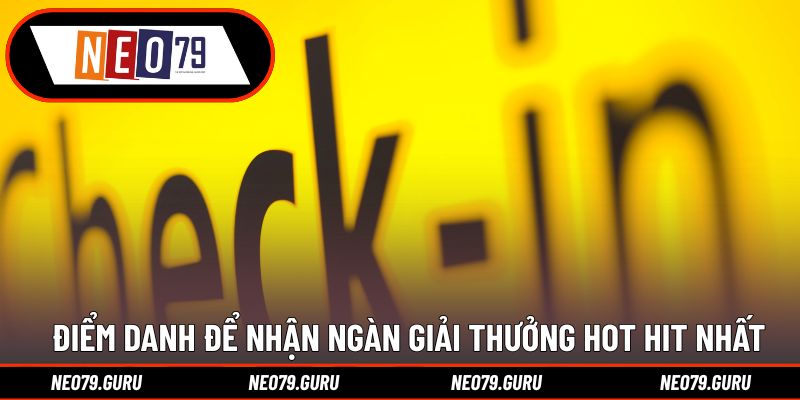 Điểm danh để nhận ngàn giải thưởng hot hit nhất