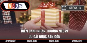Điểm Danh Nhận Thưởng Neo79