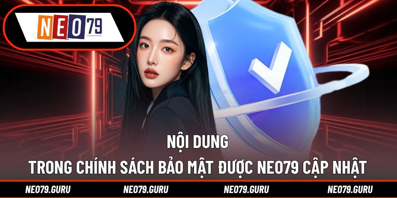 Những điểm được cập nhật trong chính sách bảo mật