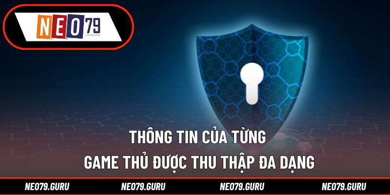 Thông tin của từng game thủ được thu thập đa dạng