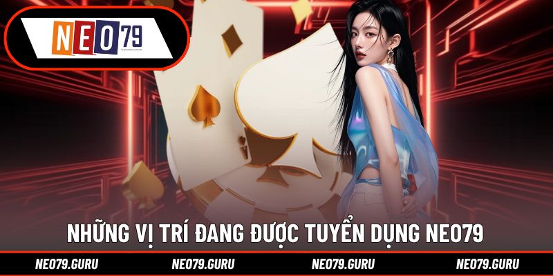 Danh sách vị trí tuyển dụng hiện tại tại Neo79